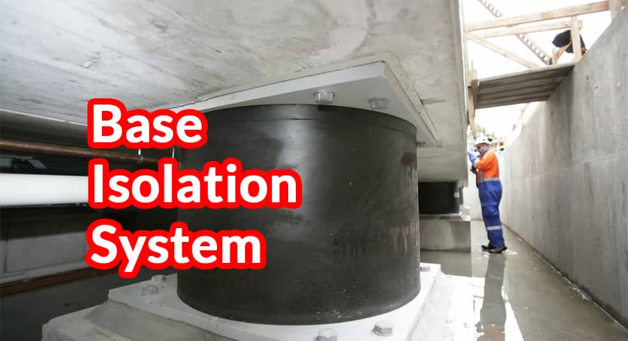 Building Construction: Base Isolation System