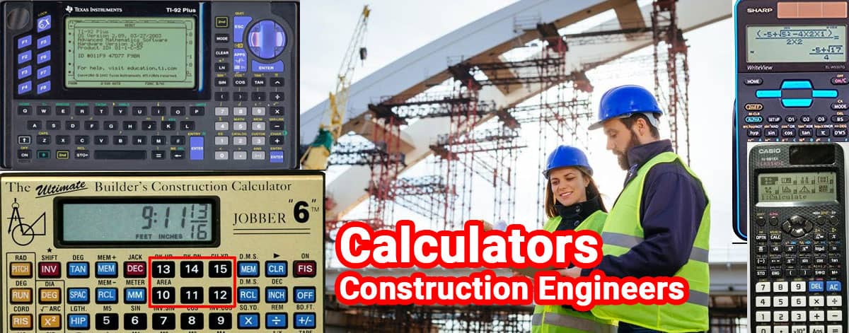 Best Calculators Construction Engineers are Using