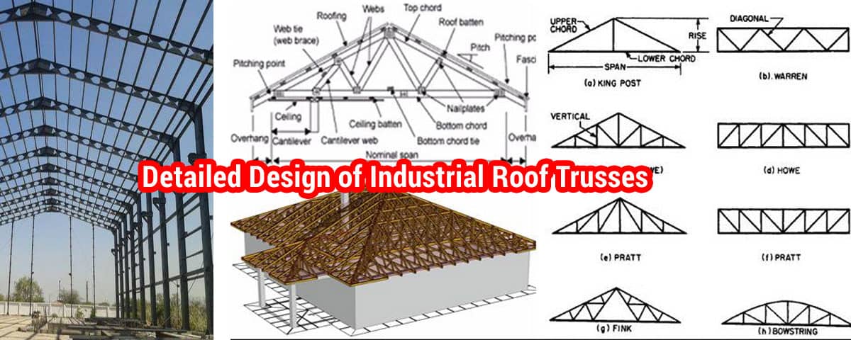 Detailed Design of Industrial Roof Trusses