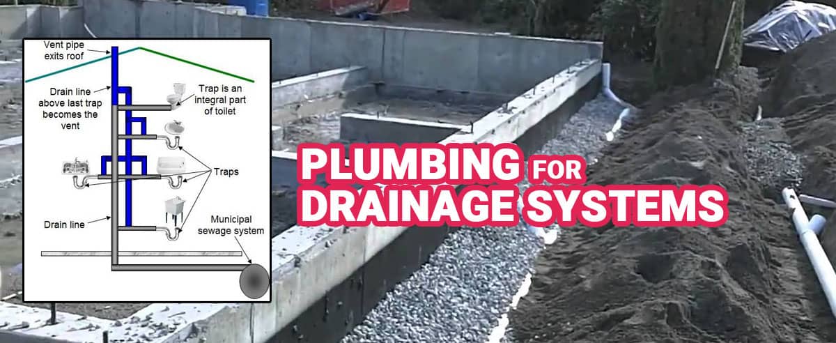 Plumbing for Drainage Systems