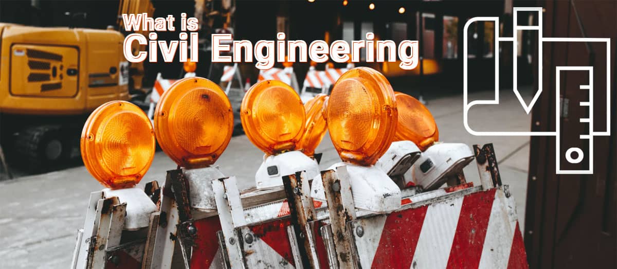 What is Civil Engineering