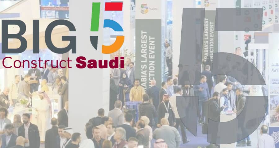 Big 5 Construct Saudi 2025: The Largest Construction Event in Saudi Arabia