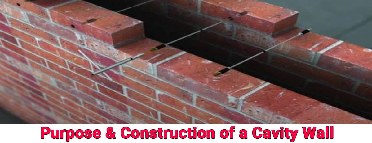 Purpose & Construction of a Cavity Wall
