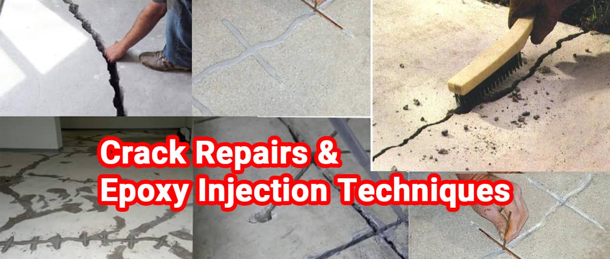 Crack Repairs and Epoxy Injection Techniques