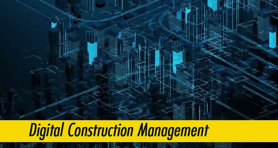 Exploring the Benefits of Digital Construction Management