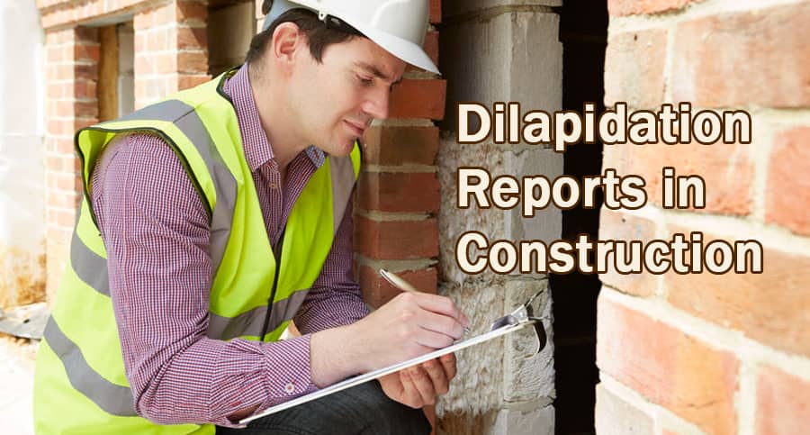 Dilapidation Reports in Construction