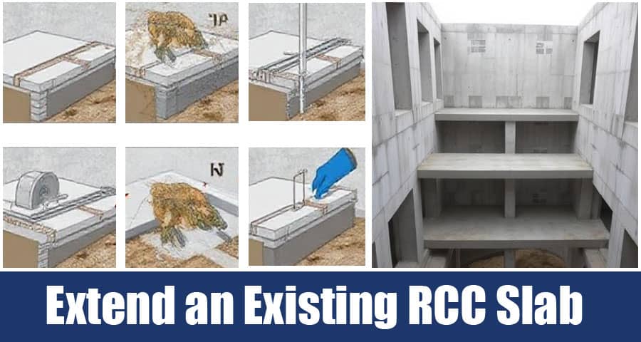 How Can We Extend an Existing RCC Slab?