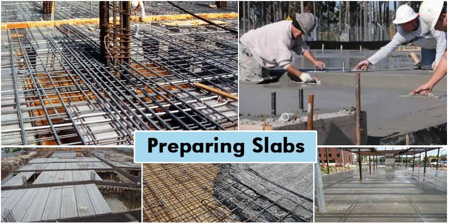 Important Points About Preparing Slabs