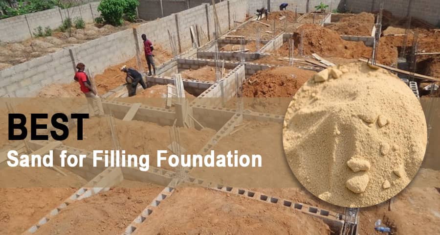 What Is the Best Sand for Filling Foundation