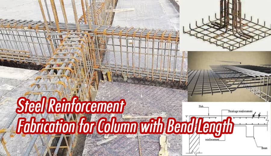 Steel Reinforcement Fabrication for Column with Bend Length