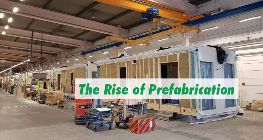 The Rise of Prefabrication: Modern Tools for Off-Site Construction