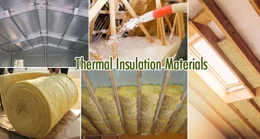 Thermal Insulation Materials Types in Buildings Construction in 2023