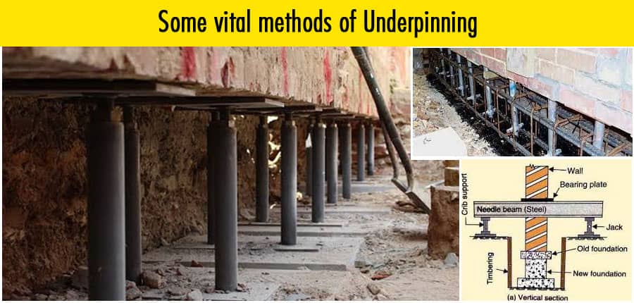 Some vital methods of Underpinning