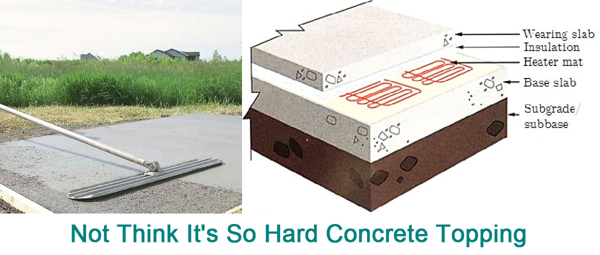 Not Think It's So Hard Concrete Topping