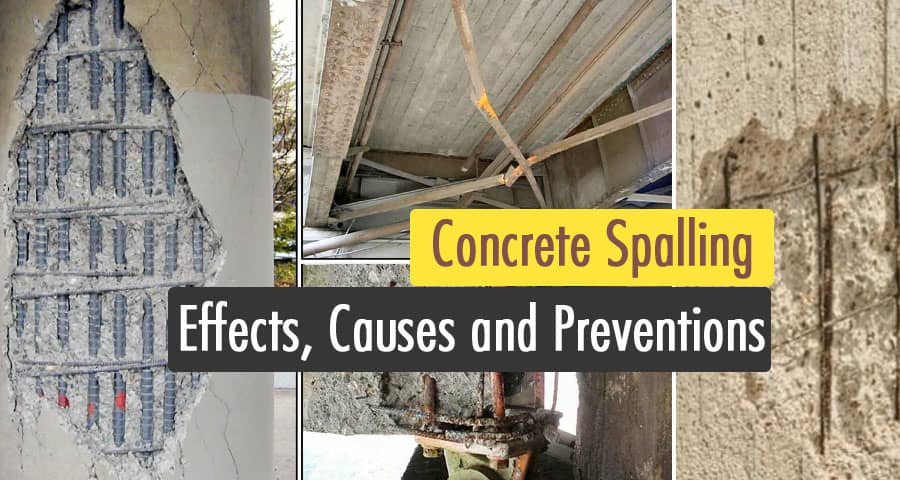 Concrete Spalling : Effects, Causes and Preventions