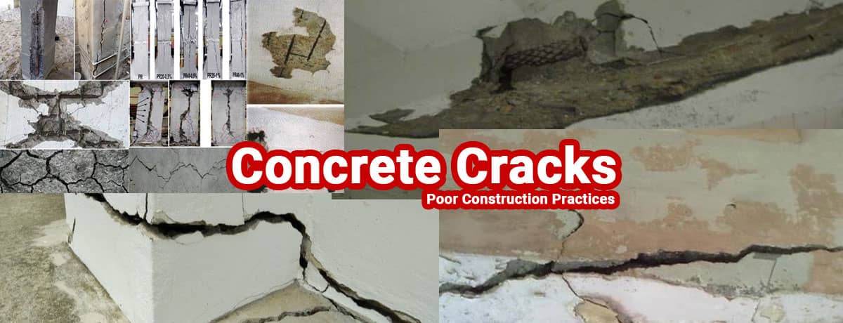 Concrete Cracks due to Poor Construction Practices