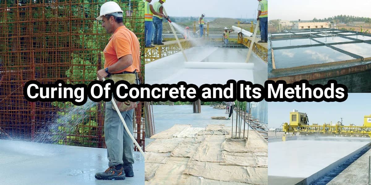 Curing Of Concrete and Its Methods