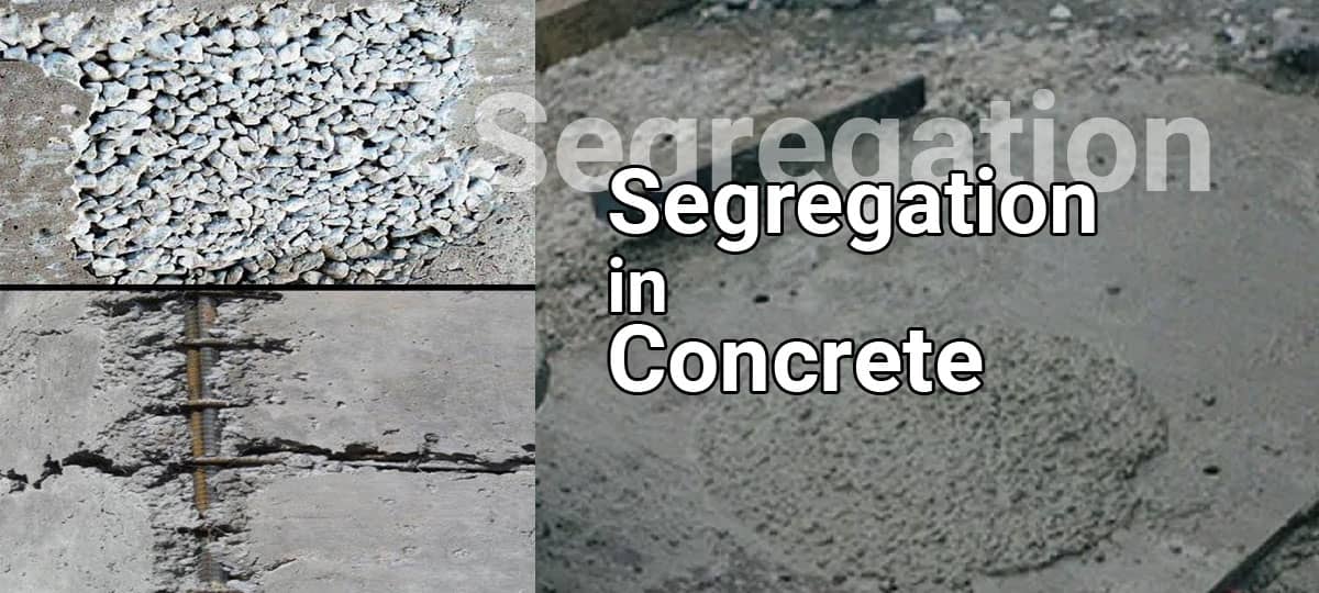 Segregation in Concrete