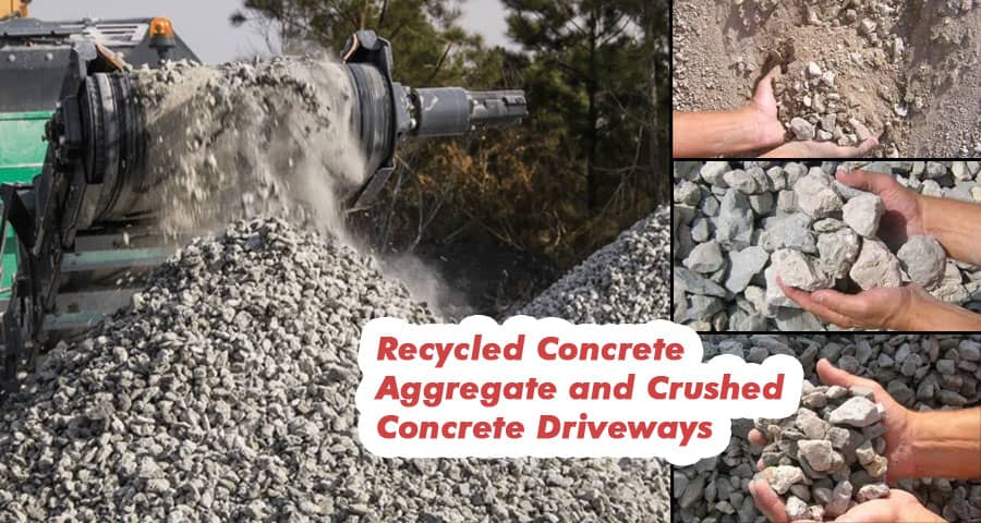 Recycled Concrete Aggregate and Crushed Concrete Driveways