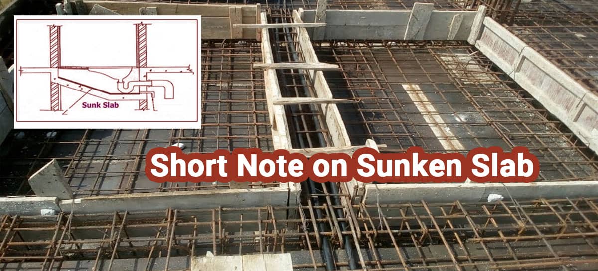 Short Note on Sunken Slab