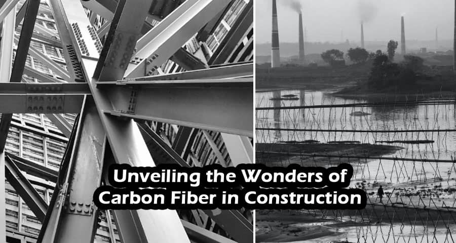 Unveiling the Wonders of Carbon Fiber in Construction