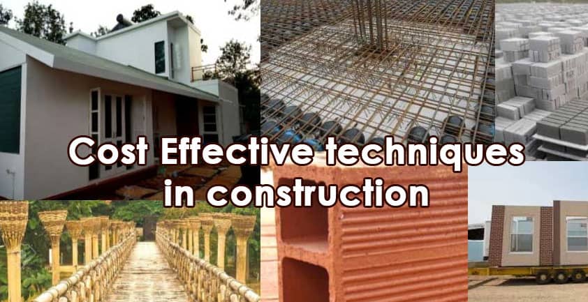 Cost Effective techniques in construction