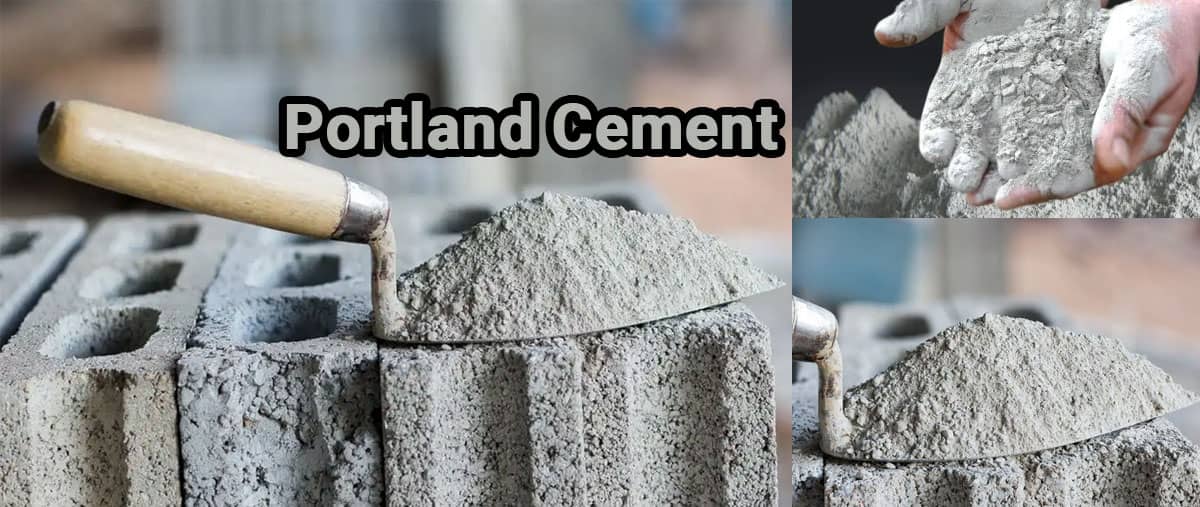 How is Portland Cement used in Construction