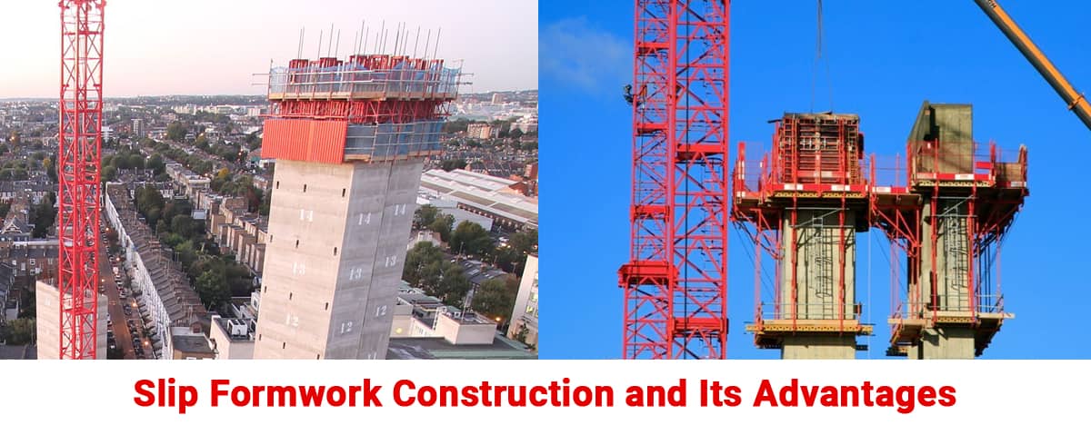 Slip Formwork Construction and Its Advantages