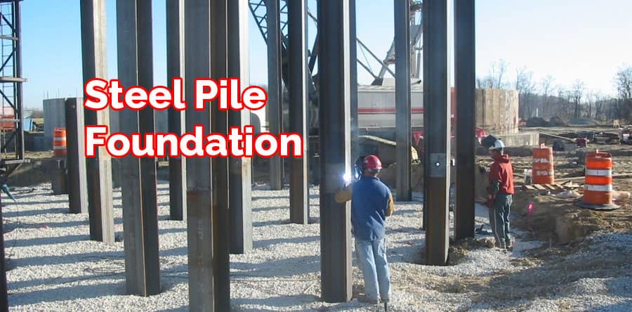 Foundation of Steel Piles