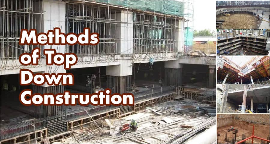 Methods of Top Down Construction