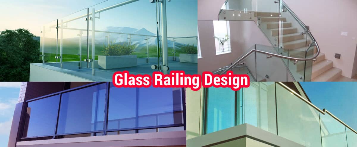 Reasons to Choose a Glass Railing Design