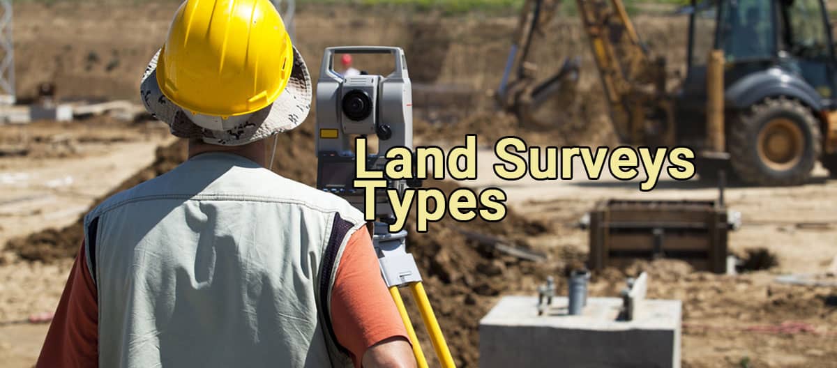 Know about Land Surveys & its Types