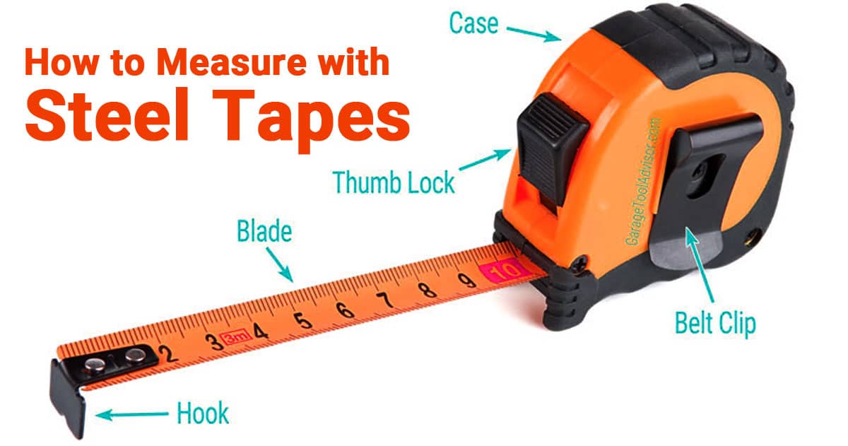 How to Measure with Steel Tapes