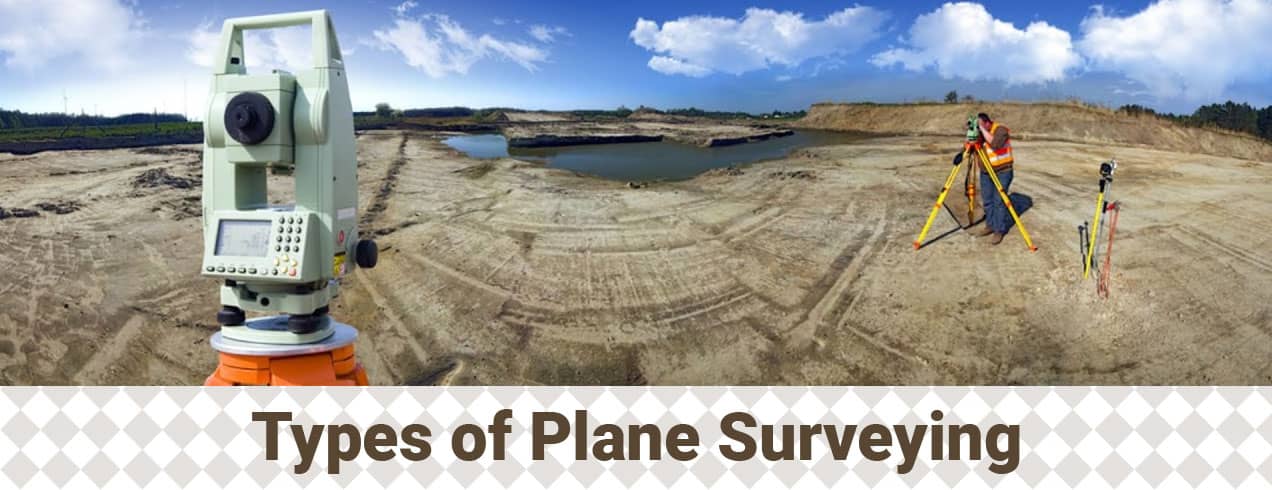 Plane Surveying and Its Types